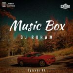 Dj Roham Music Box 3
